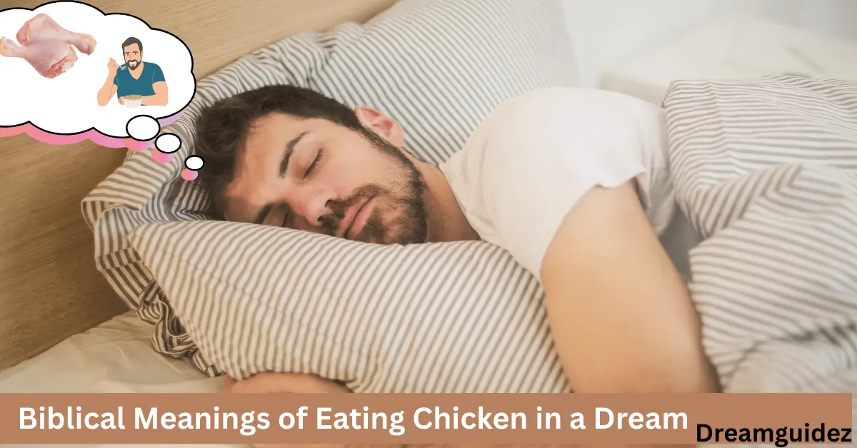 Home 9 7 Deep Biblical Meanings of Eating Chicken in a Dream
