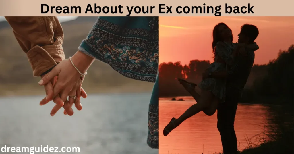 Dream About your Ex coming back