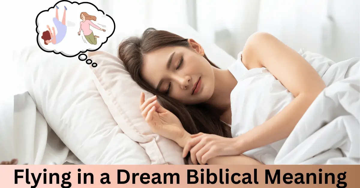 Flying in a Dream Biblical Meaning