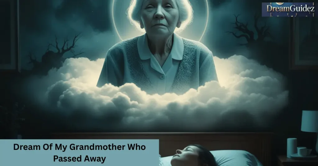 dream of grandmother who passed away biblical meaning
