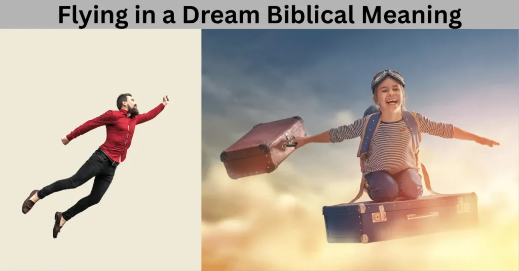 Flying in a Dream Biblical Meaning