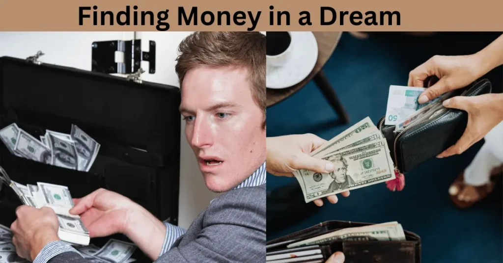 Finding Money In A Dream: 5 Spiritual & Hidden Meanings 2 Finding Money in a Dream