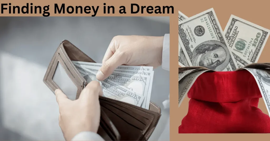 Finding Money In A Dream: 5 Spiritual & Hidden Meanings 4 Finding Money in a Dream