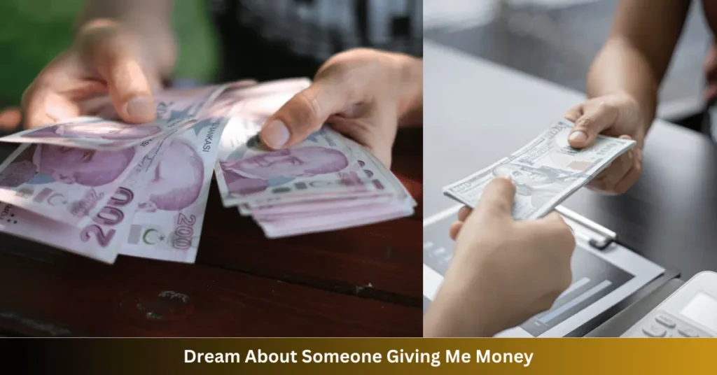 Dream About Someone Giving Me Money