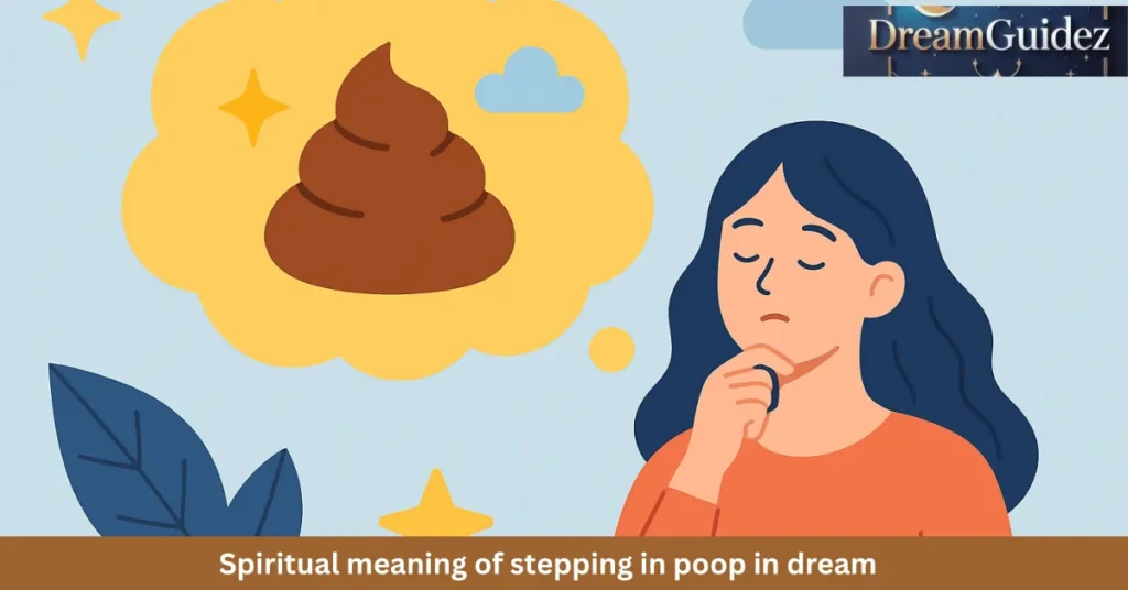 Spiritual Meaning Of Stepping In Poop In Dream – Luck Hiding In The Mess 2 Spiritual meaning of stepping in poop in dream