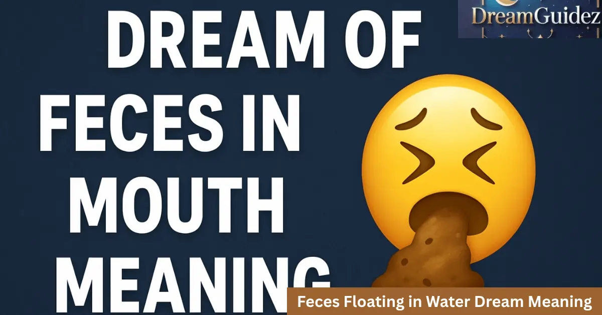 Dream of Feces in Mouth Meaning