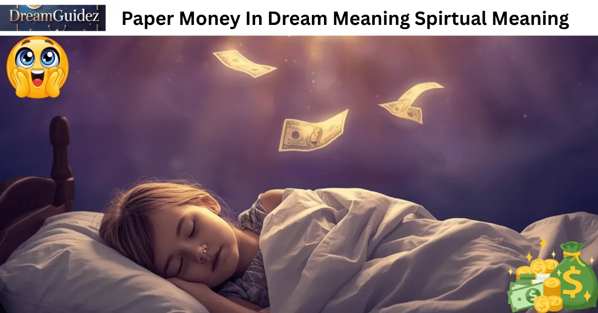 Paper Money In Dream Meaning
