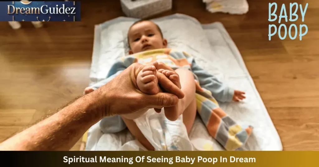 7 Spiritual Meaning Of Seeing Baby Poop In Dream Christianity 10 Spiritual Meaning Of Seeing Baby Poop In Dream