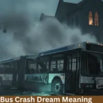 Bus Crash Dream Meaning