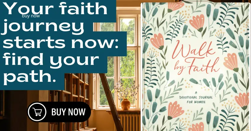 Walk by Faith: A Devotional Journal for Women.​