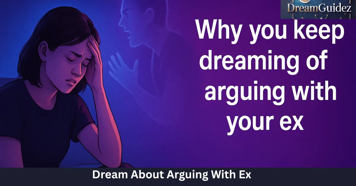 Dream About Arguing With Ex