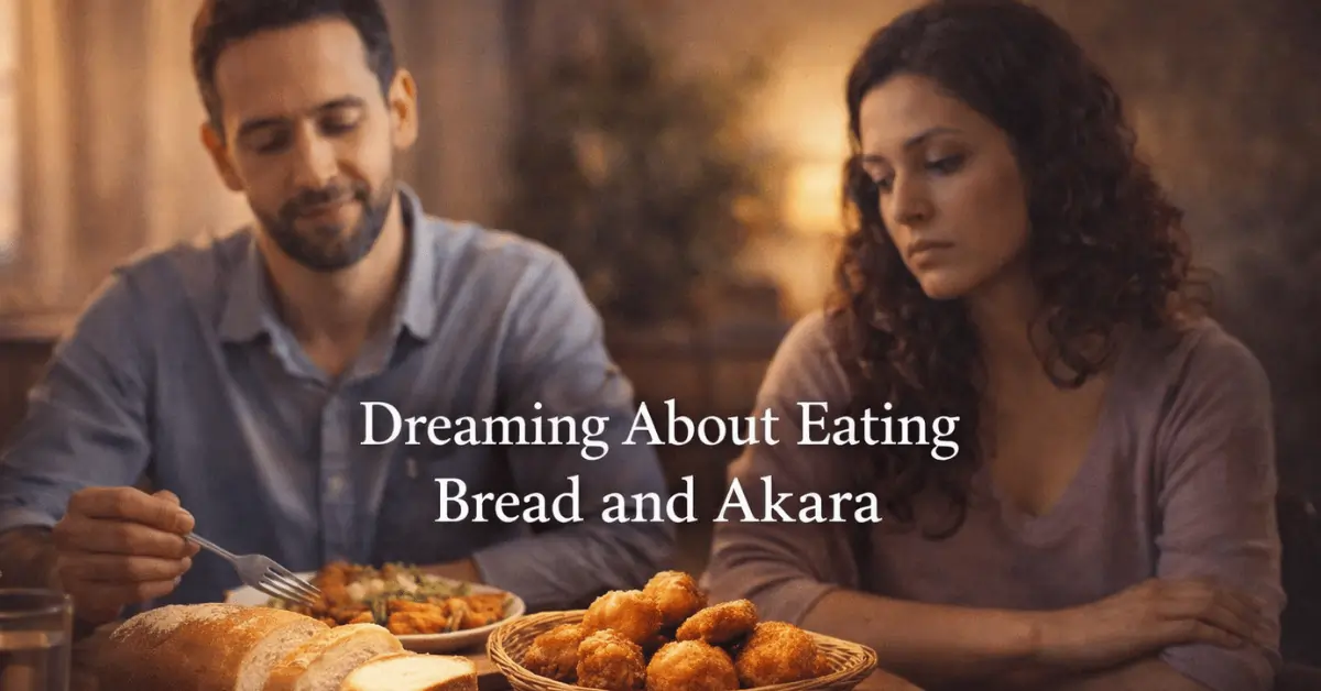 Home 2 Dreaming About Eating Bread and Akara